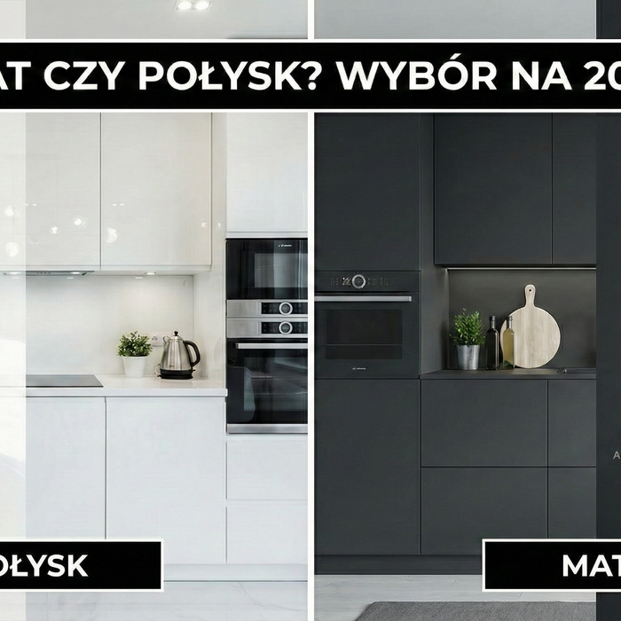 Kuchnia matowa czy z połyskiem? Wady, zalety i werdykt na 2026 rok