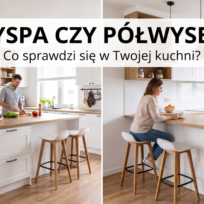 Wyspa kuchenna czy półwysep? Co sprawdzi się w Twojej kuchni?